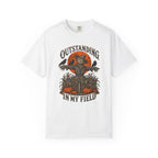 Outstanding in My Field T-Shirt – White