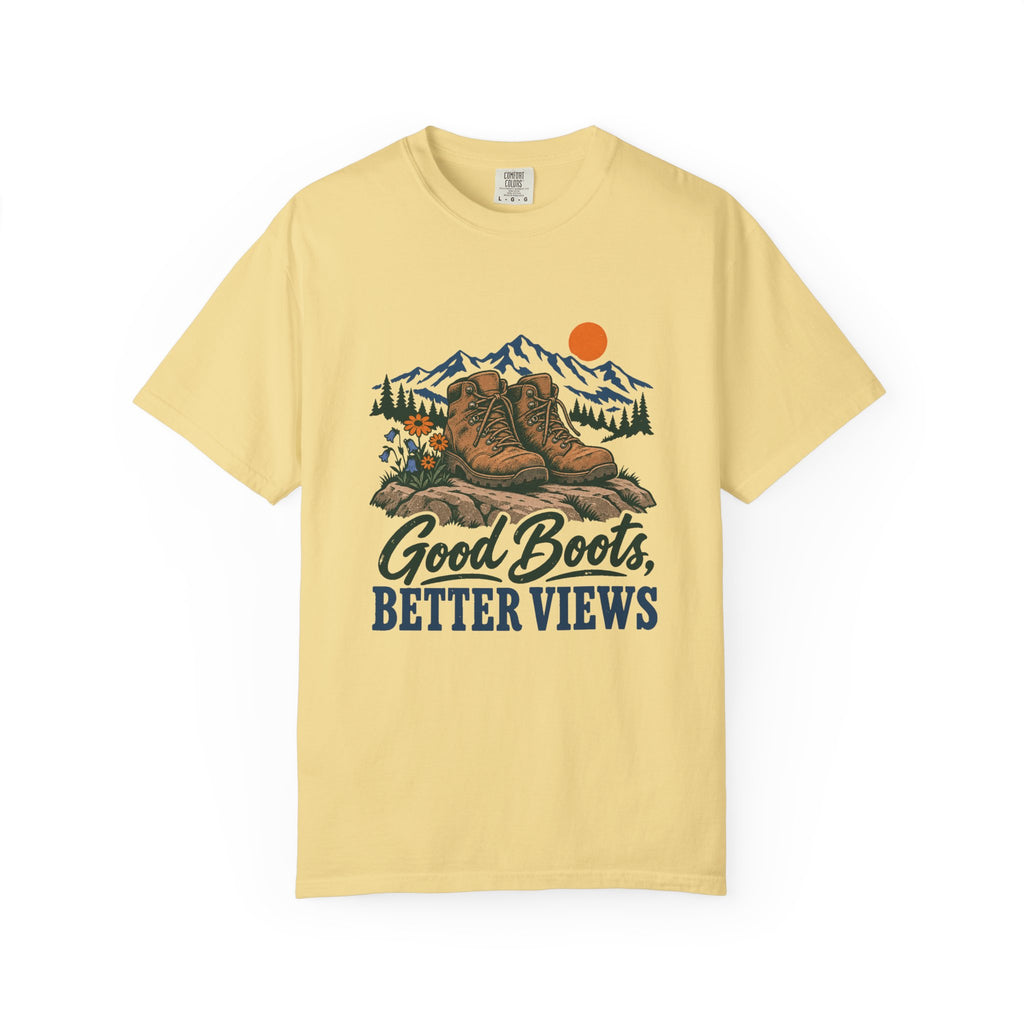 Good Boots, Better Views T-Shirt – Butter