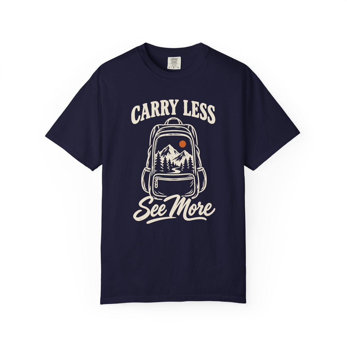 Carry Less, See More T-Shirt