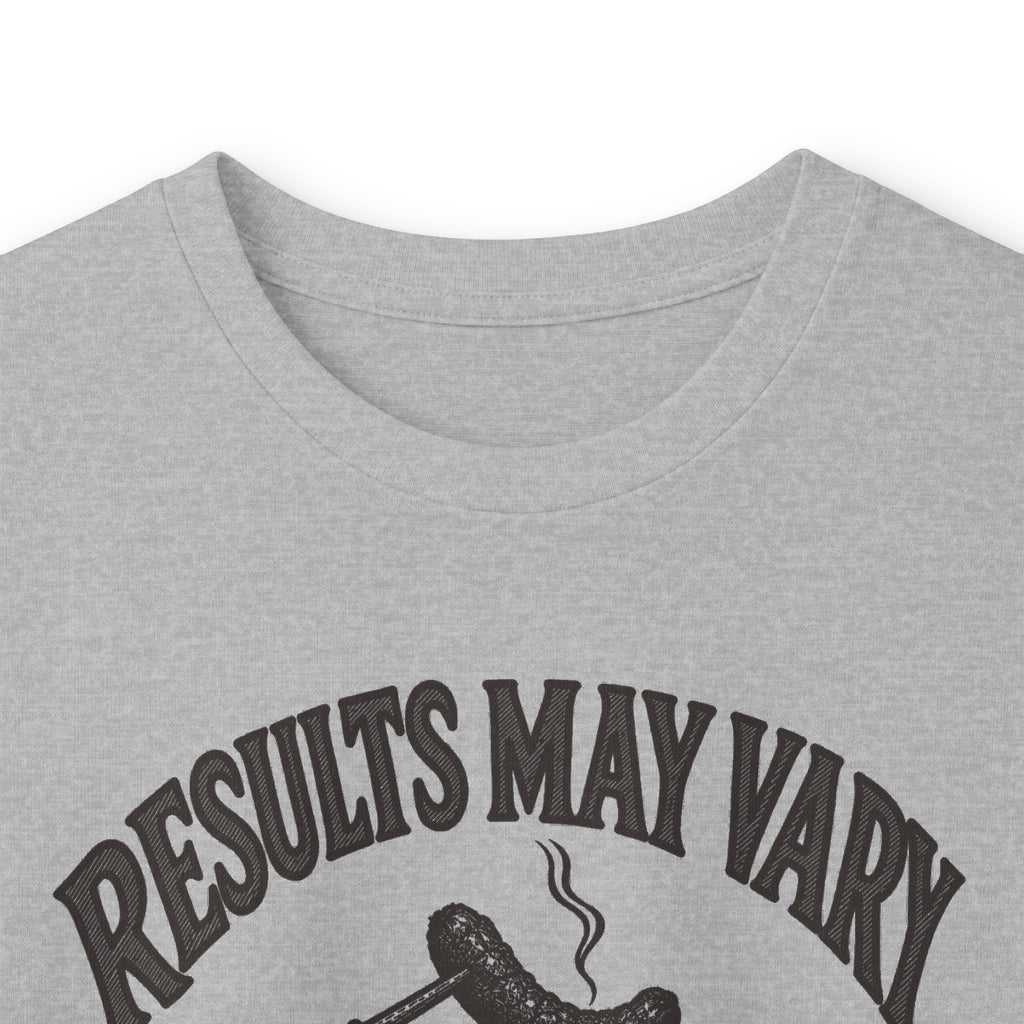 Results May Vary Long Sleeve Shirt