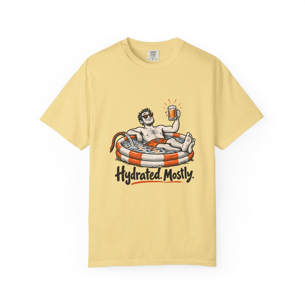Hydrated. Mostly. T-Shirt – Butter