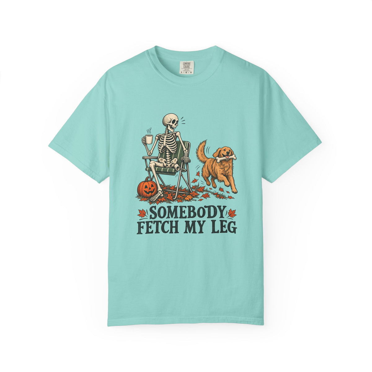 Somebody Fetch My Leg T-Shirt – Chalky Mint