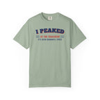 I Peaked at the Trailhead T-Shirt – Bay