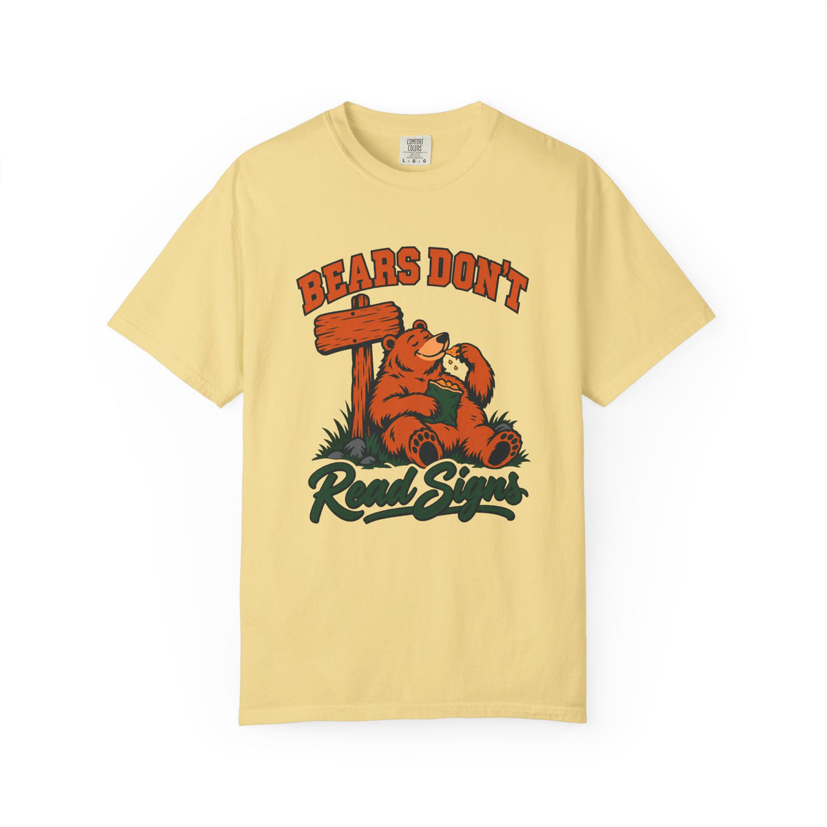 Bears Don't Read Signs T-Shirt – Butter