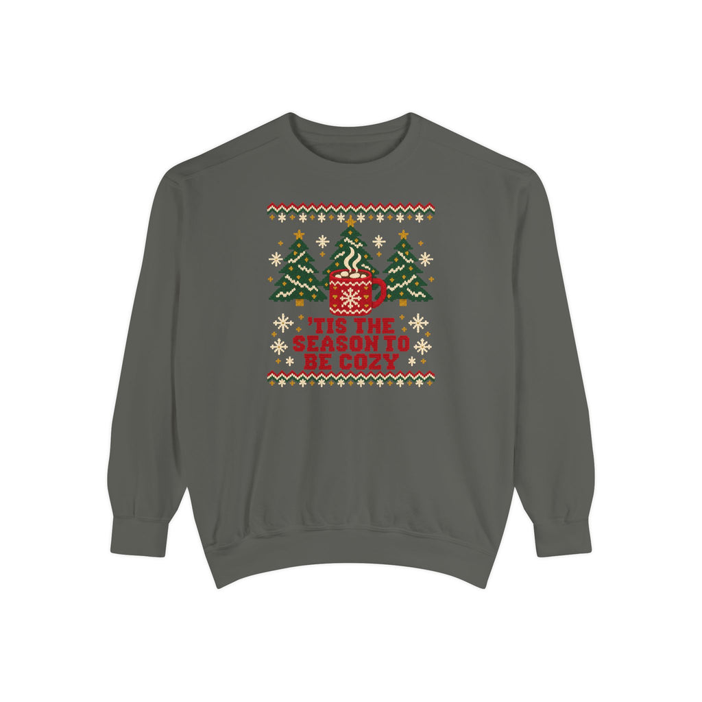 'Tis the Season to Be Cozy Ugly Christmas Sweatshirt – Pepper
