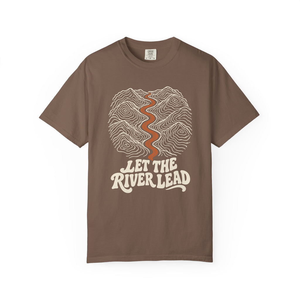 Let the River Lead T-Shirt