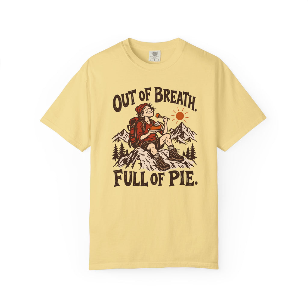 Out of Breath Full of Pie T-Shirt
