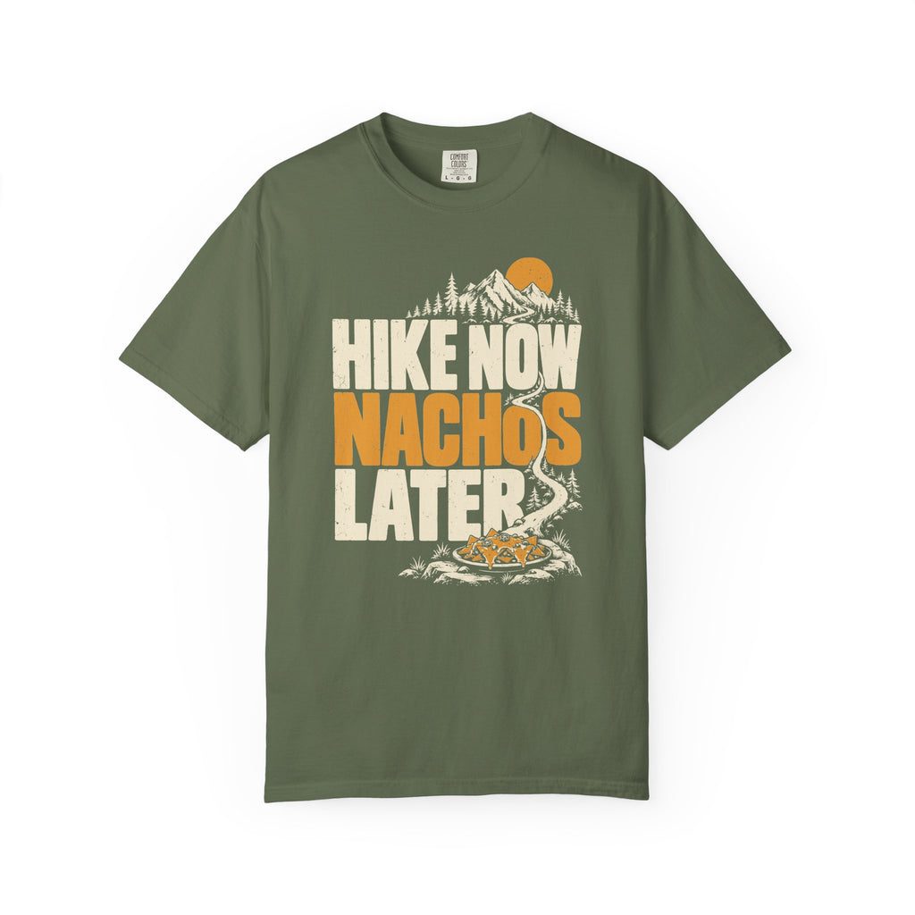 Hike Now Nachos Later T-Shirt