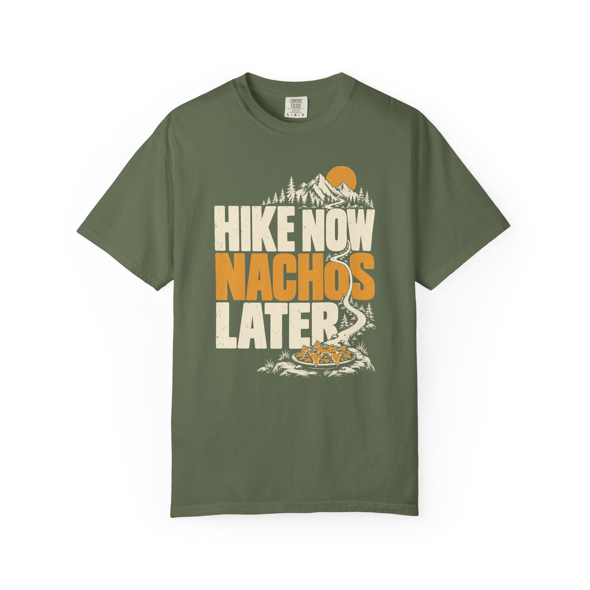 Hike Now Nachos Later T-Shirt