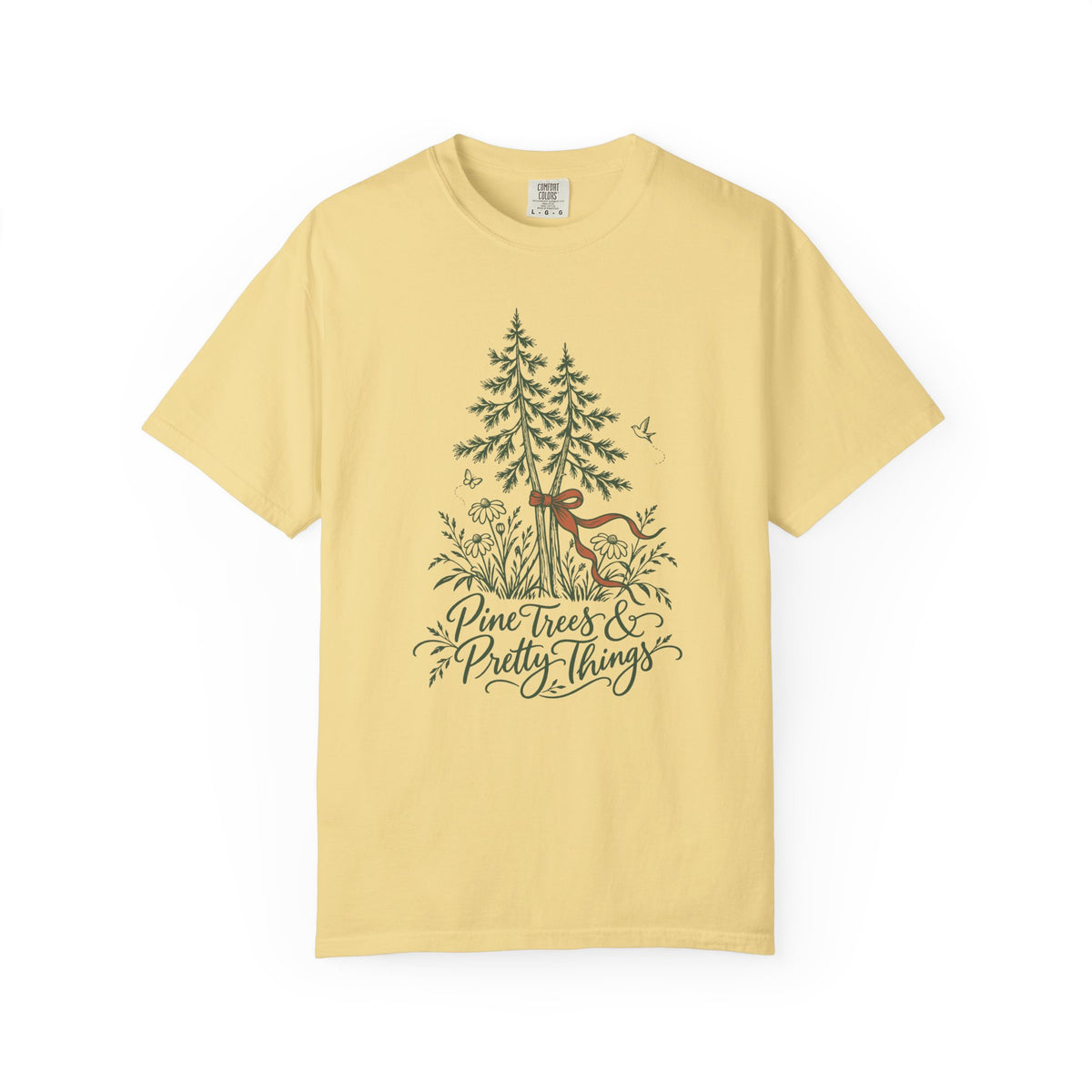 Pine Trees & Pretty Things T-Shirt