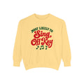 Most Likely To Sing Off Key Sweatshirt – Butter