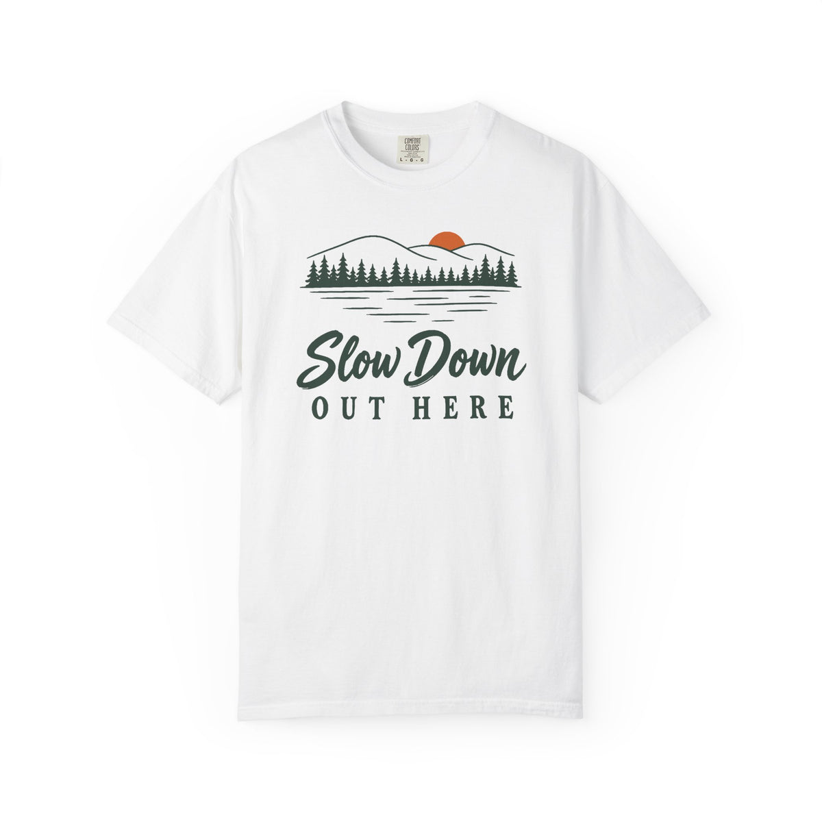 Slow Down Out Here T-Shirt