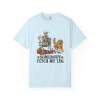 Somebody Fetch My Leg T-Shirt – Chambray