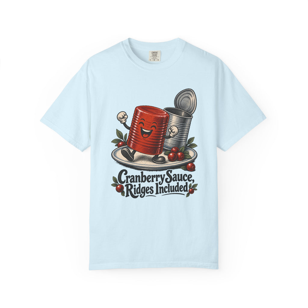 Cranberry Sauce, Ridges Included T-Shirt – Chambray