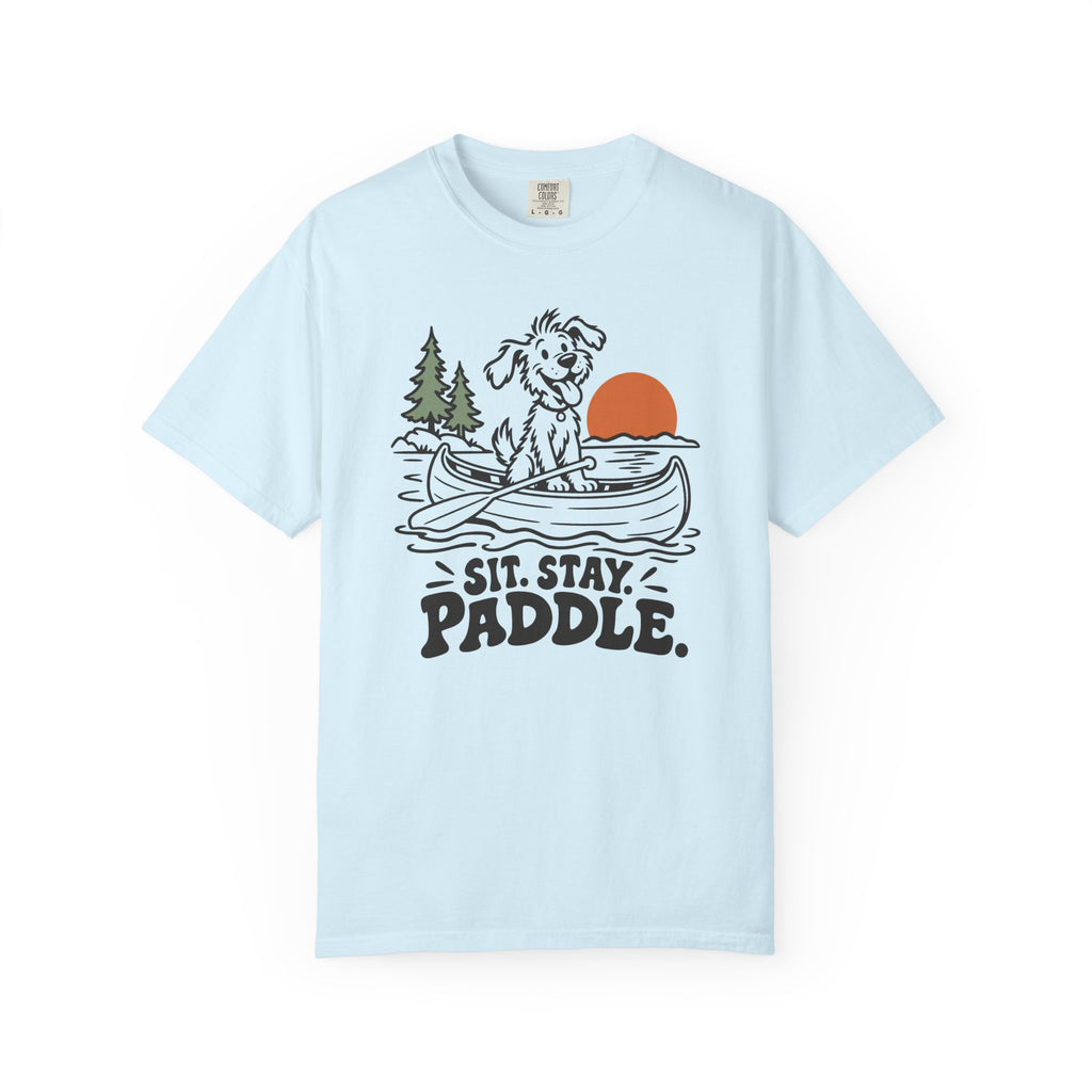 Sit. Stay. Paddle. T-Shirt