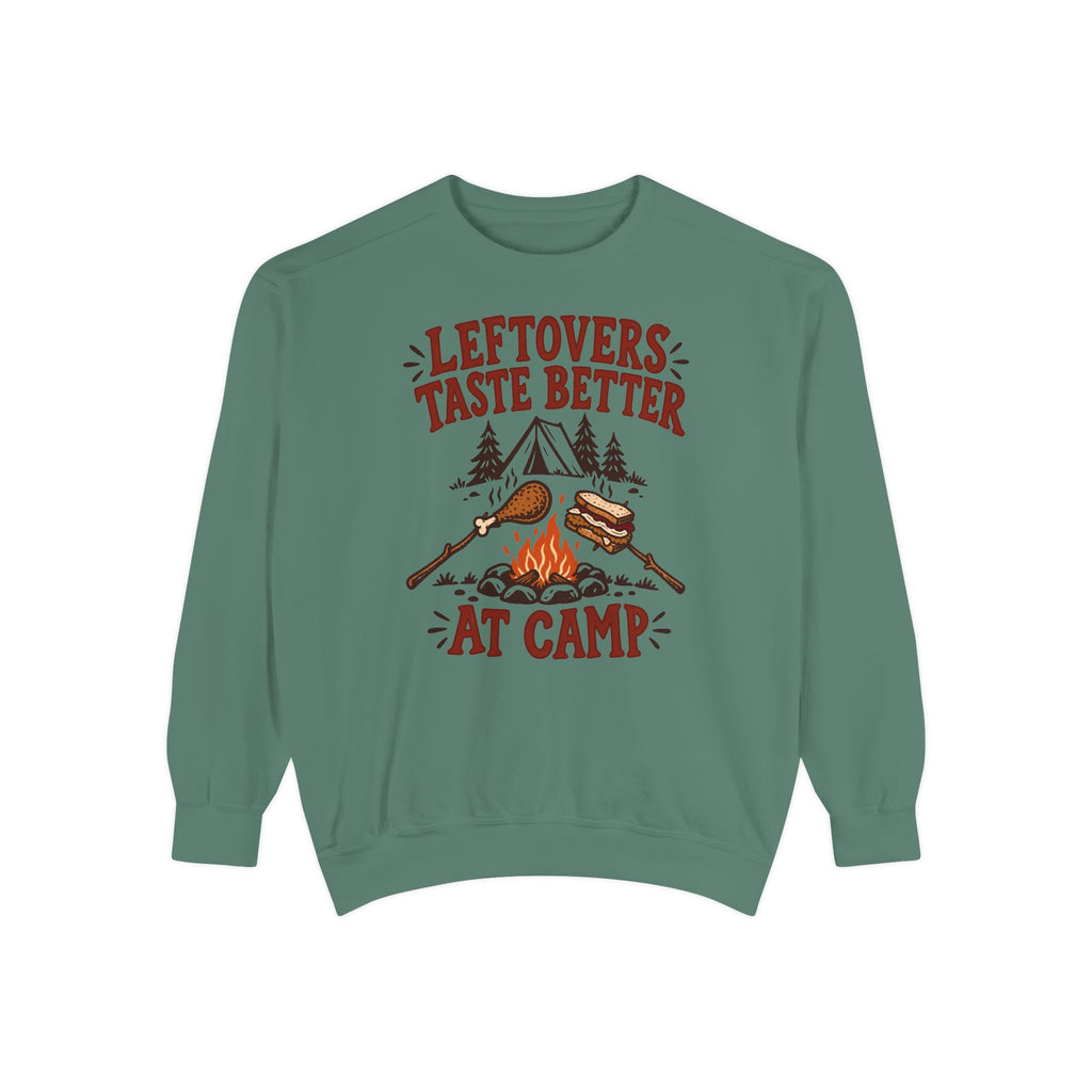 Leftovers Taste Better at Camp Sweatshirt