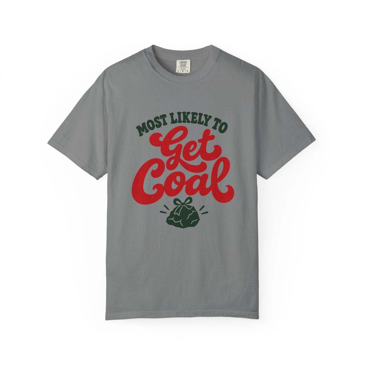 Most Likely To Get Coal T-Shirt – Grey