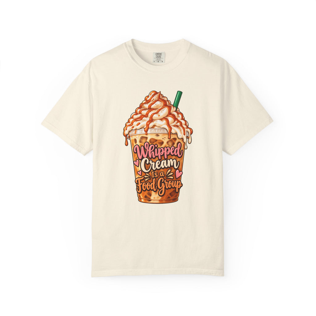 Whipped Cream Is a Food Group T-Shirt – Ivory