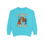 Still Waiting for Fall Sweatshirt – front view