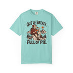 Out of Breath Full of Pie T-Shirt