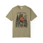 Pretty Sure It's This Way T-Shirt