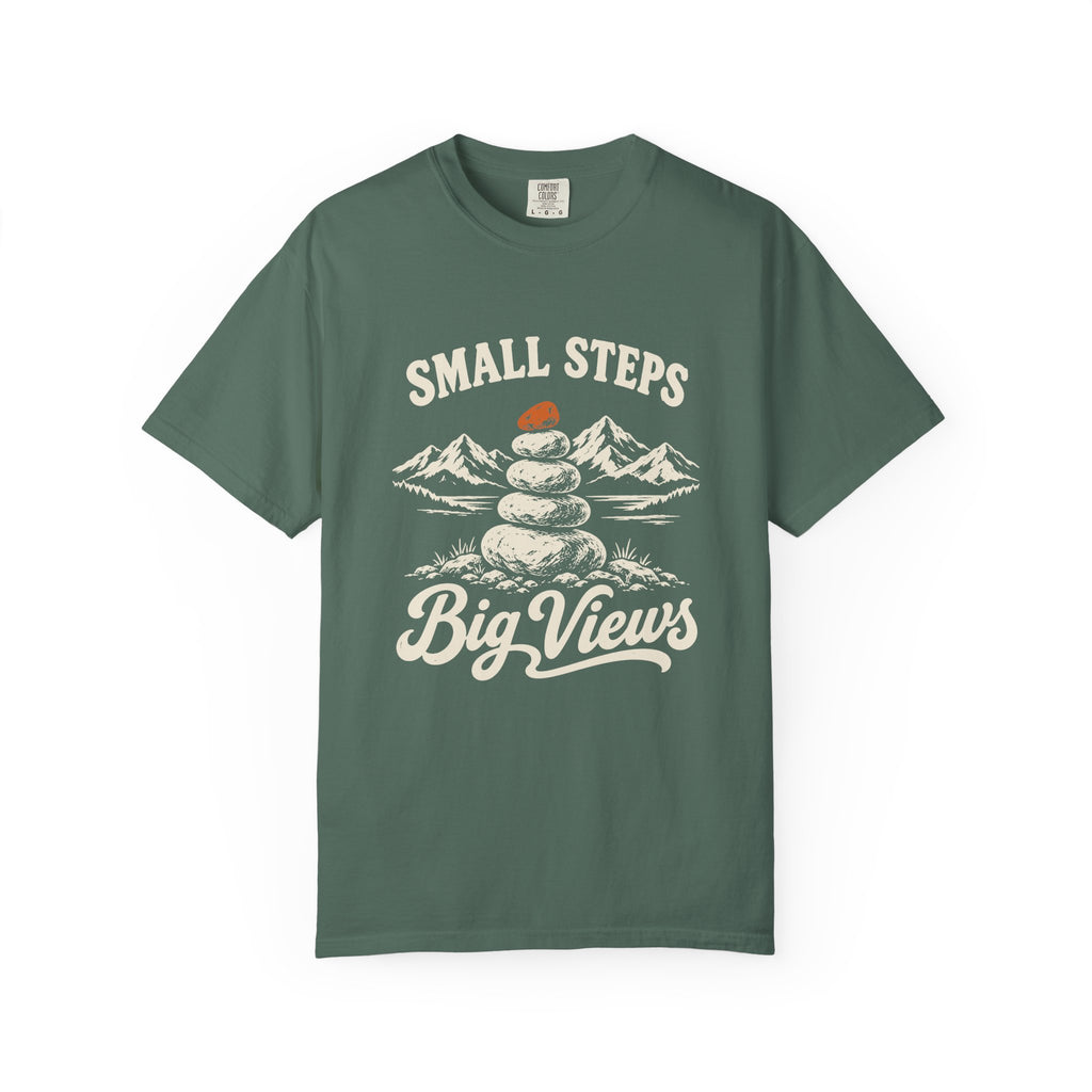 Small Steps, Big Views T-Shirt