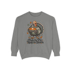 Pass the Pie, Hold the Drama Sweatshirt – Grey