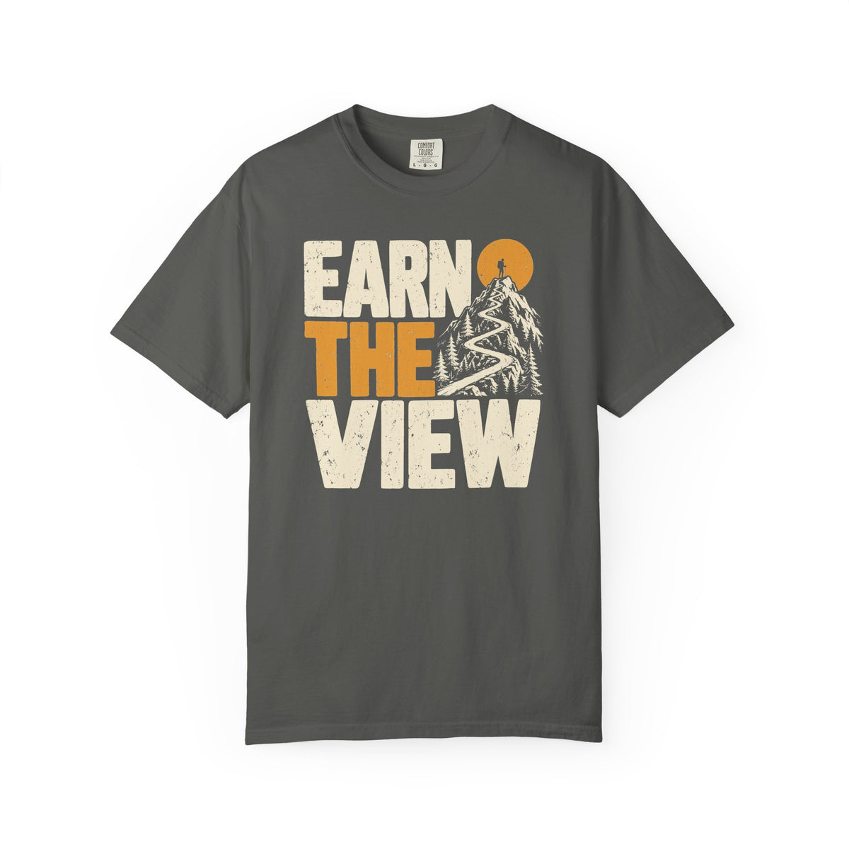 Earn the View T-Shirt
