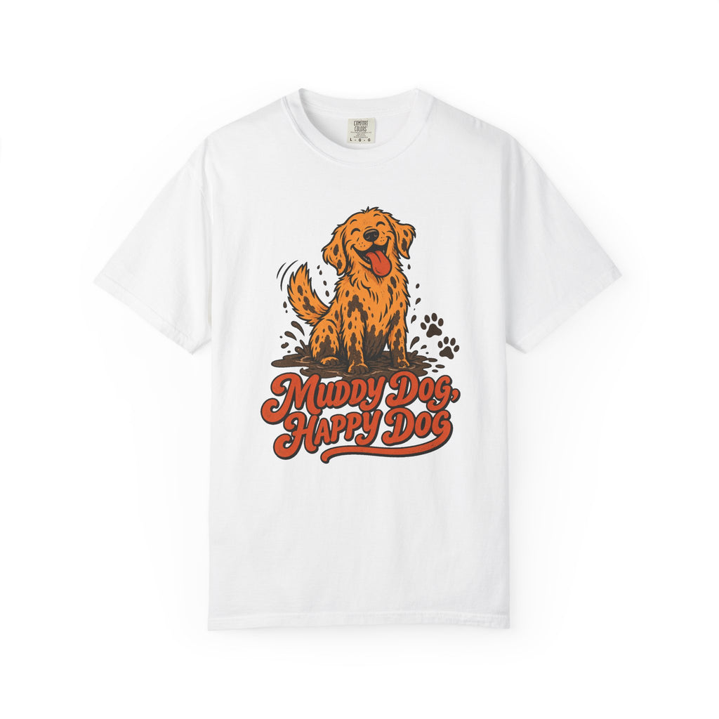 Muddy Dog, Happy Dog T-Shirt – White