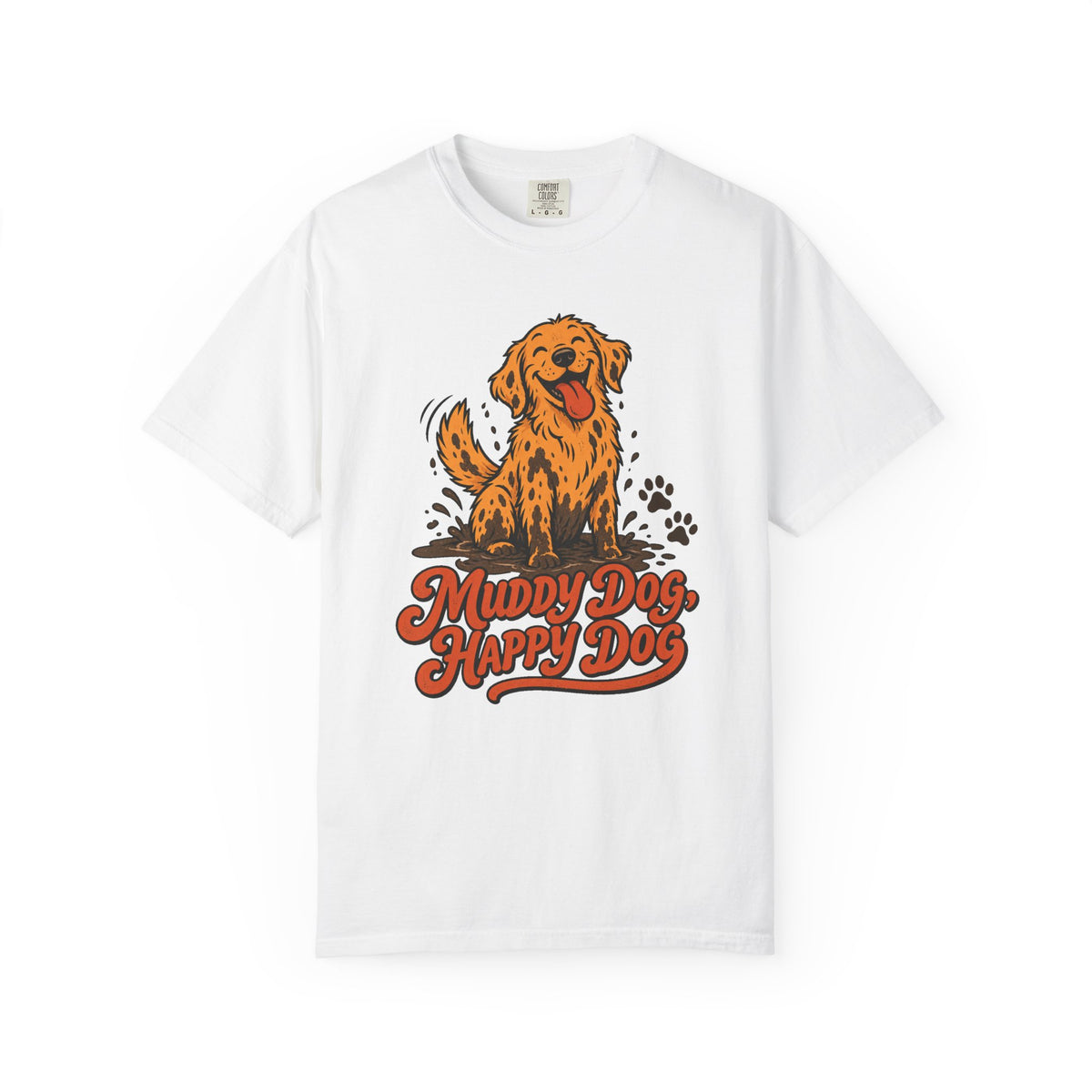 Muddy Dog, Happy Dog T-Shirt – White