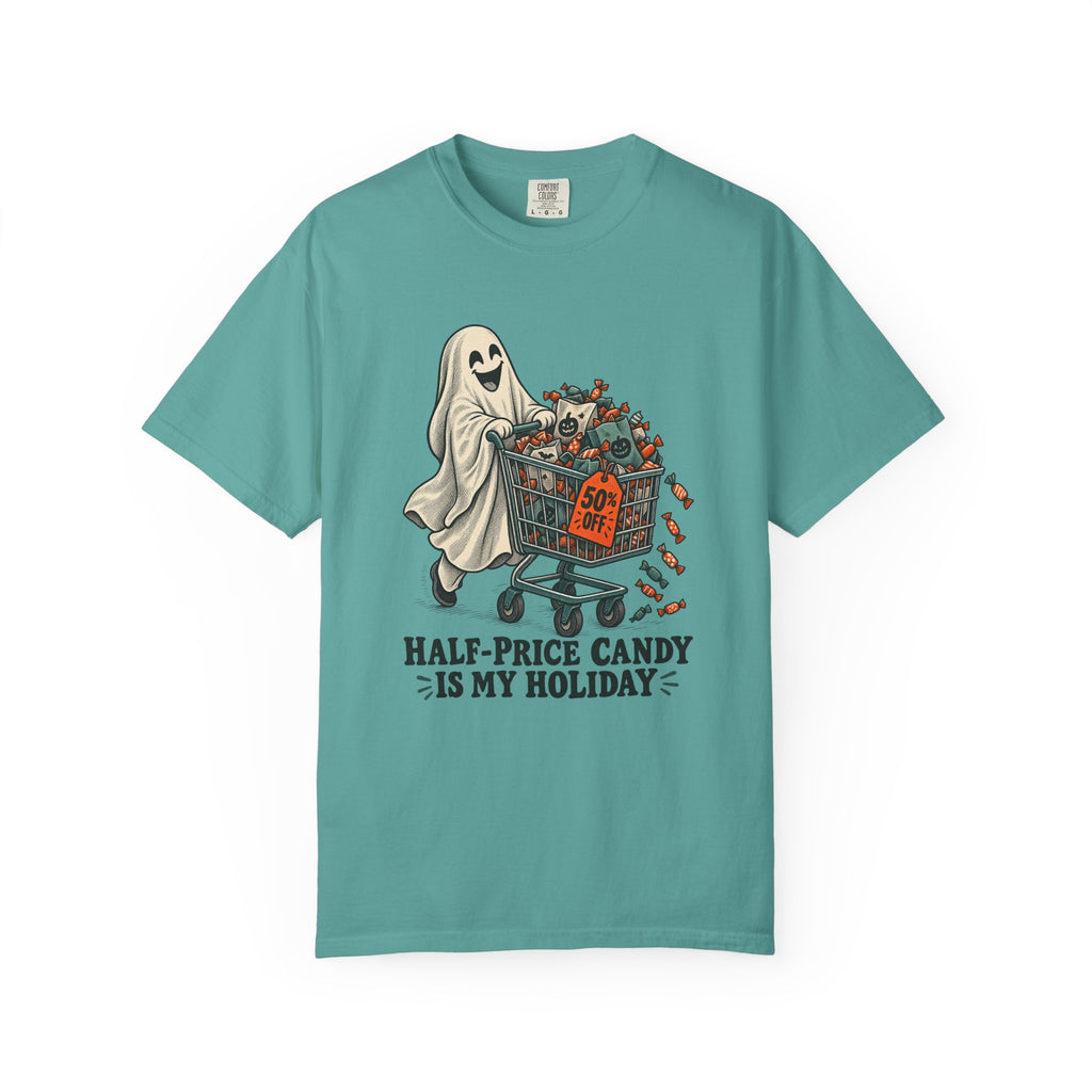 Half-Price Candy Is My Holiday T-Shirt – Seafoam