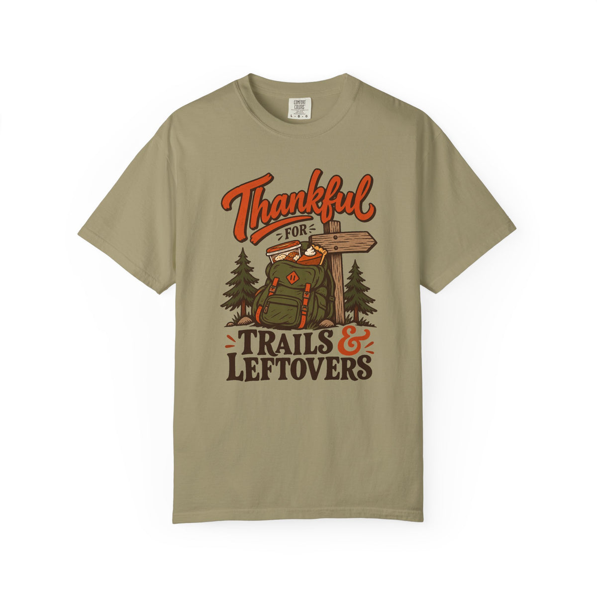 Thankful for Trails and Leftovers T-Shirt
