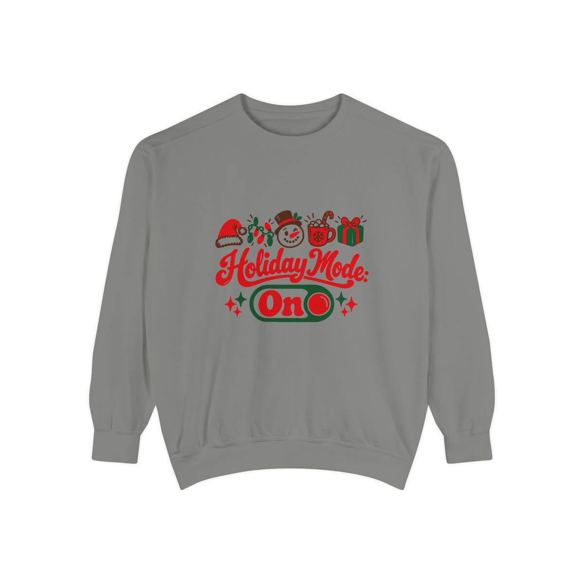 Holiday Mode: On Sweatshirt – Grey
