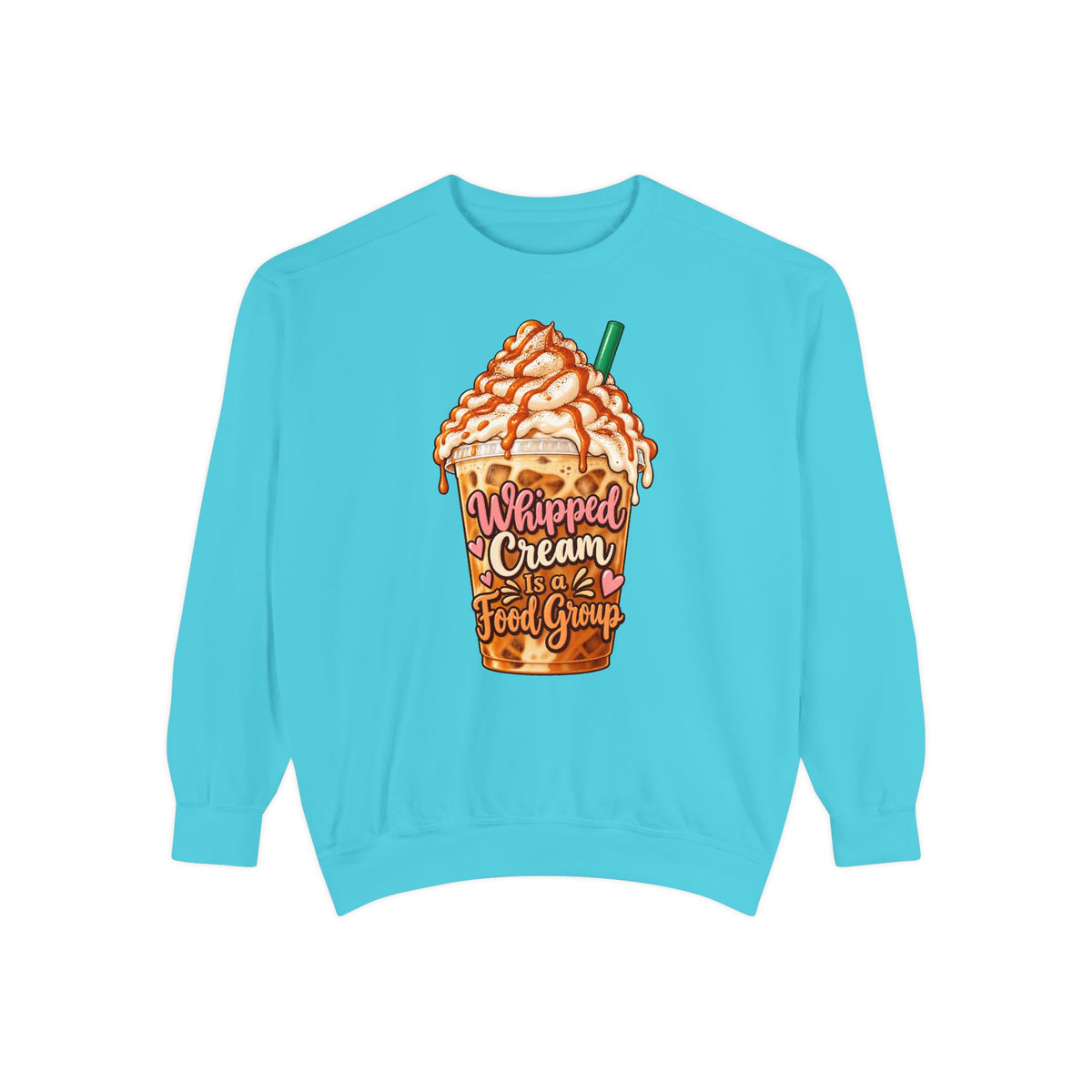 Whipped Cream Is a Food Group Sweatshirt – front view