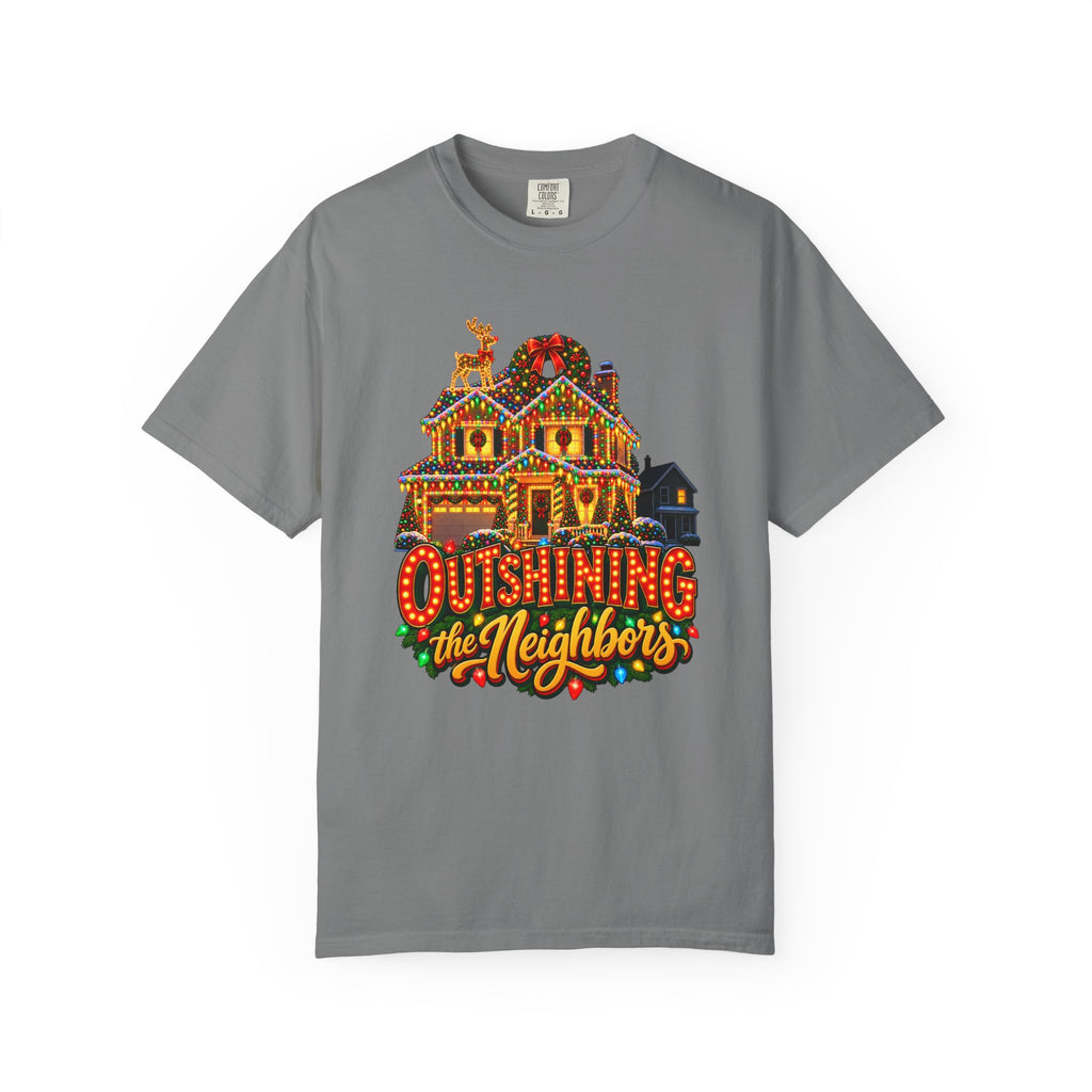 Outshining the Neighbors T-Shirt – Grey
