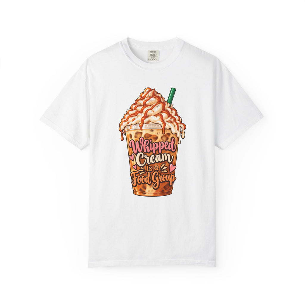 Whipped Cream Is a Food Group T-Shirt – White