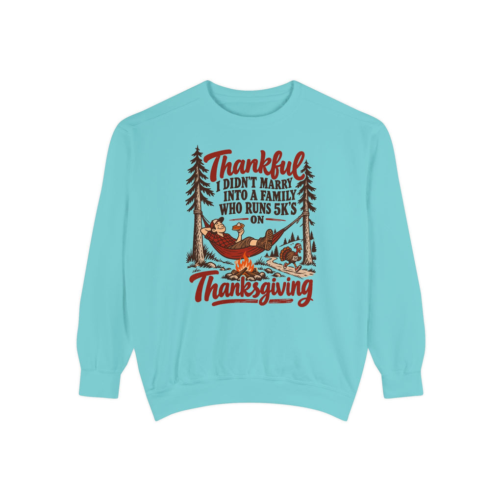 Thankful Not a 5K Family Sweatshirt