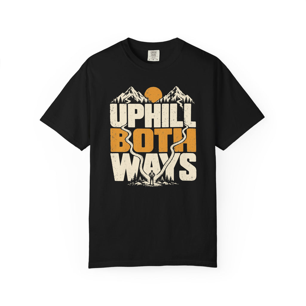 Uphill Both Ways T-Shirt