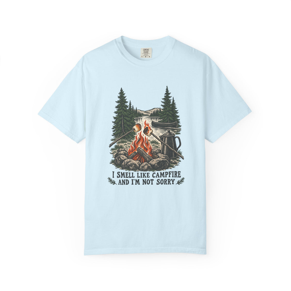 I Smell Like Campfire and I'm Not Sorry T-Shirt – Chambray