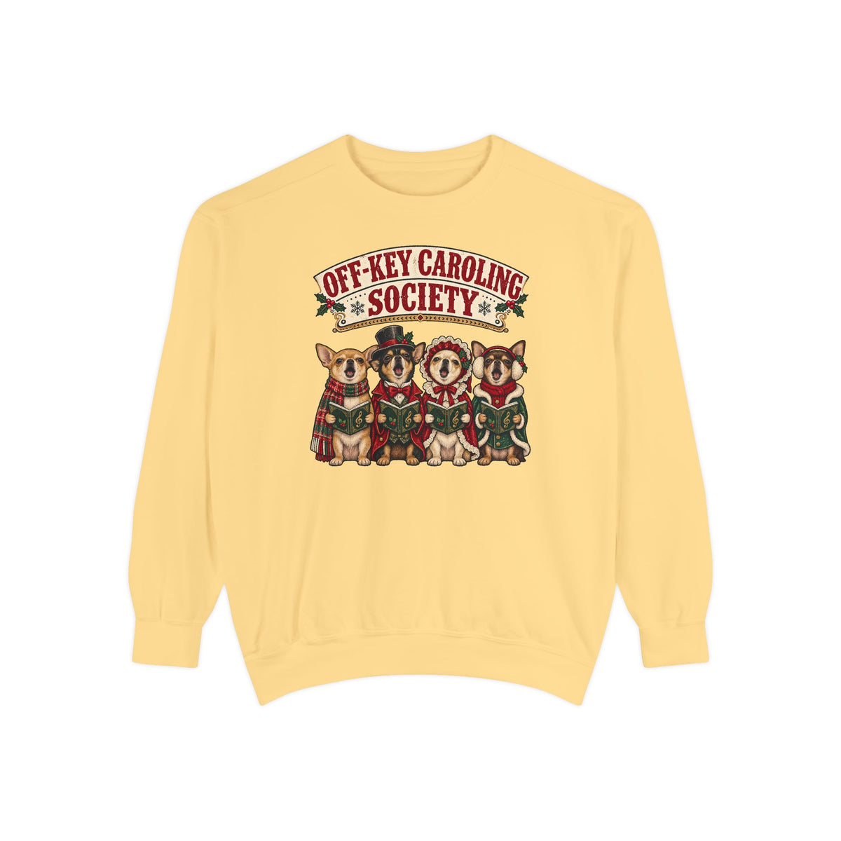 Off-Key Caroling Society Sweatshirt – Butter