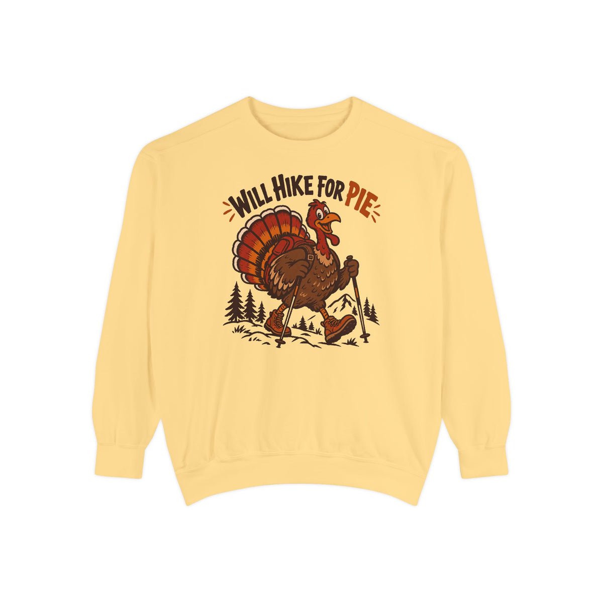 Will Hike for Pie Sweatshirt