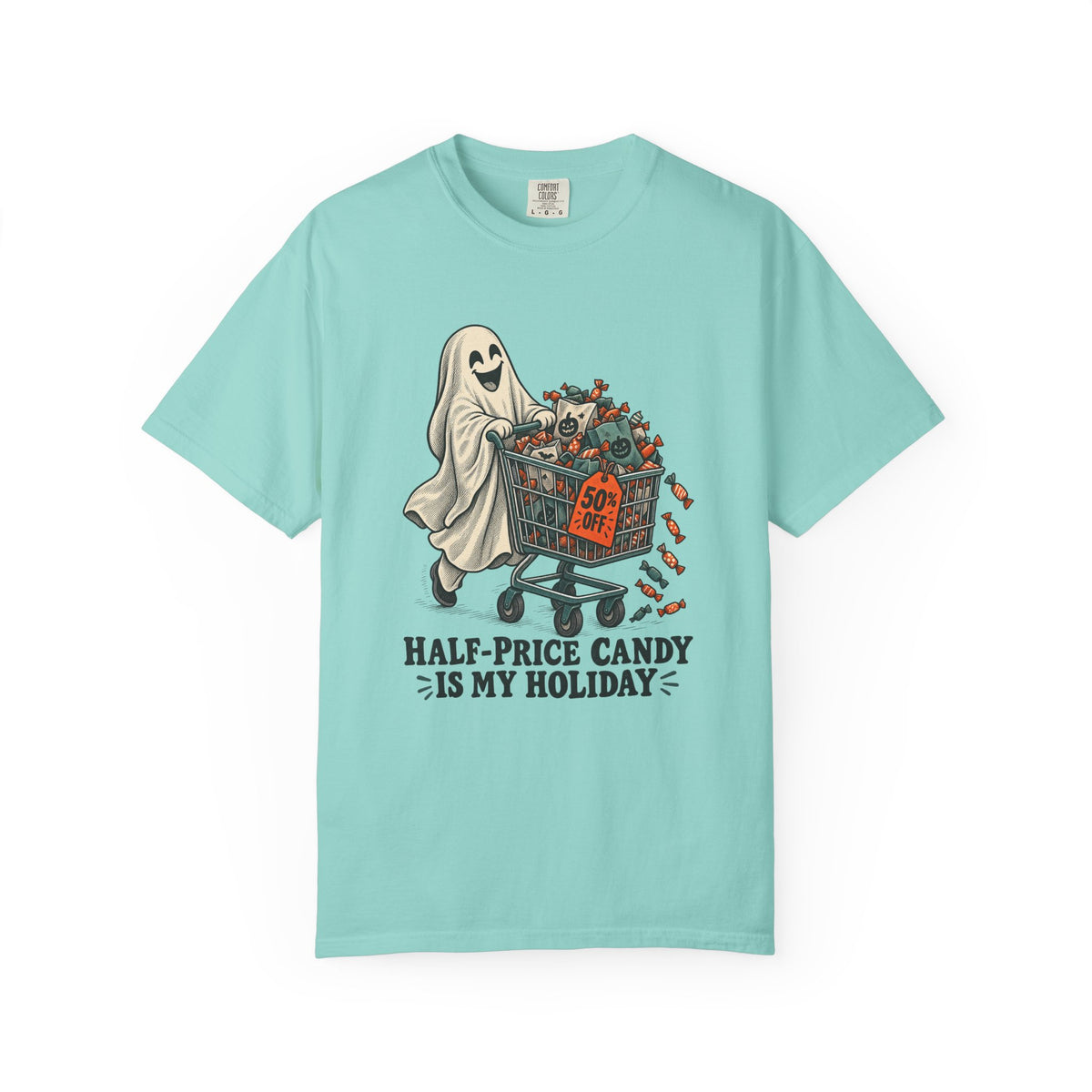 Half-Price Candy Is My Holiday T-Shirt – Chalky Mint