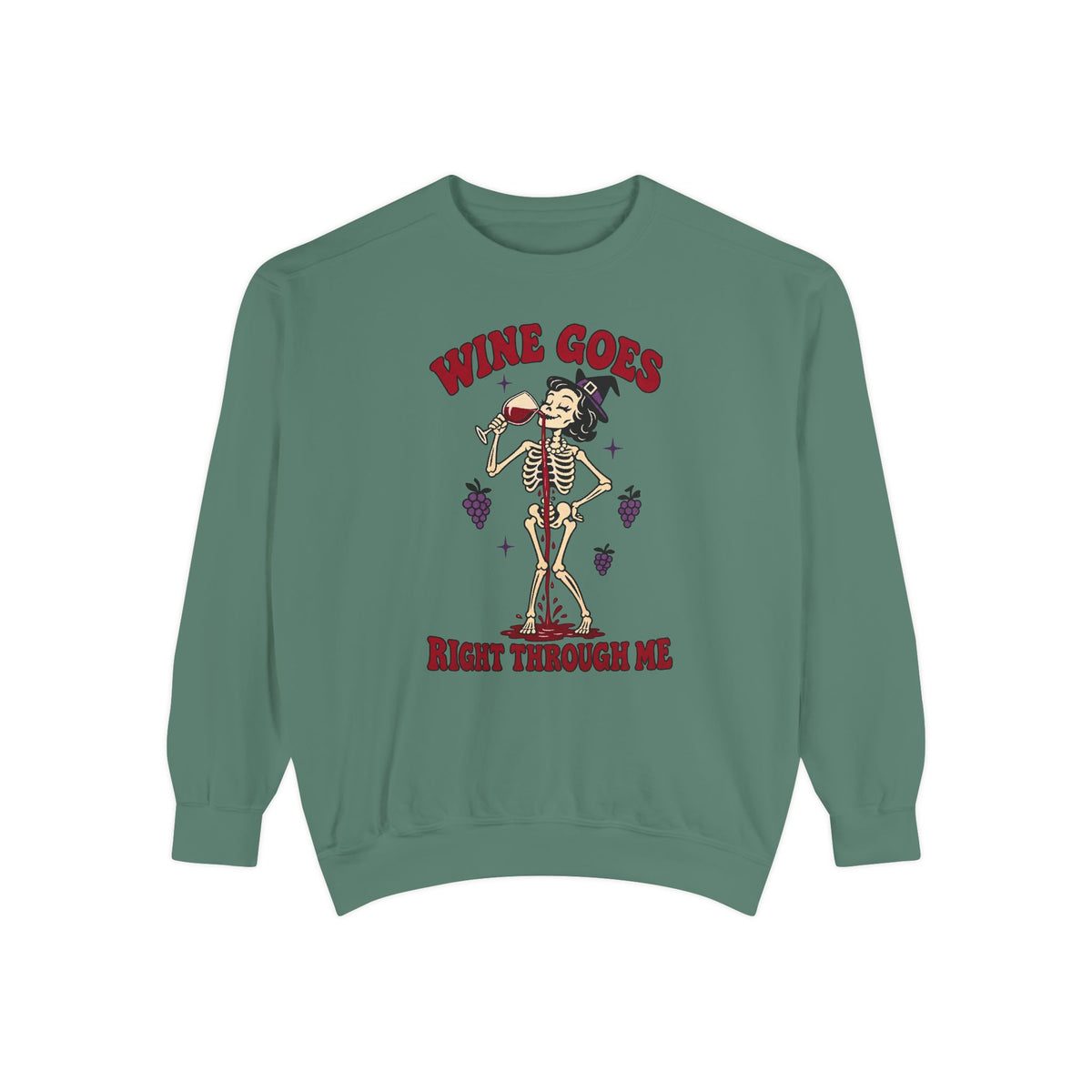 Wine Goes Right Through Me Sweatshirt – Light Green