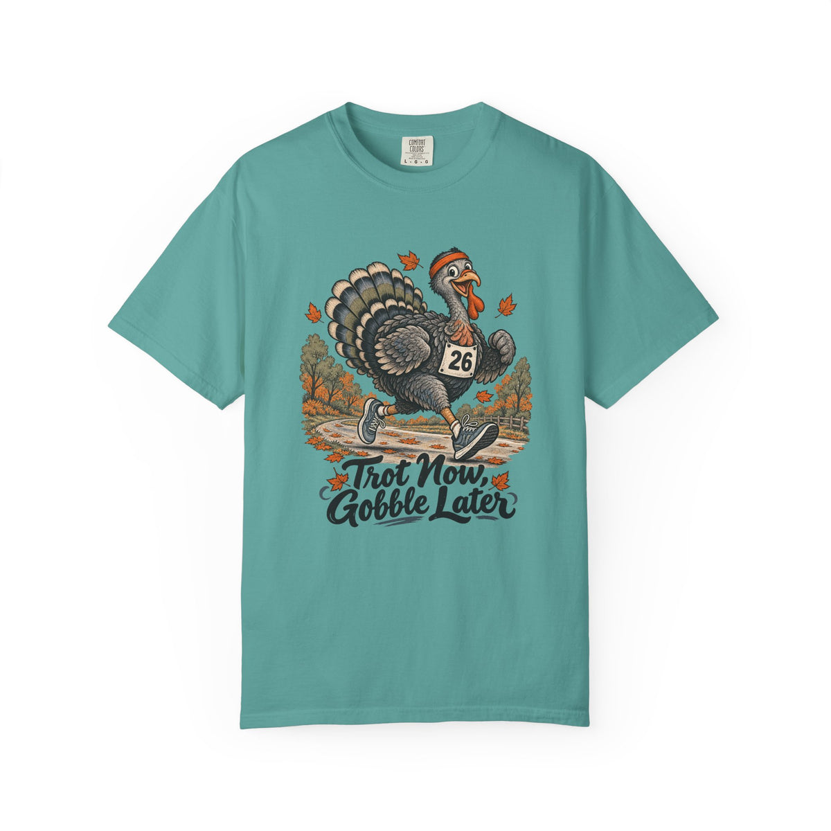 Trot Now, Gobble Later T-Shirt – Seafoam
