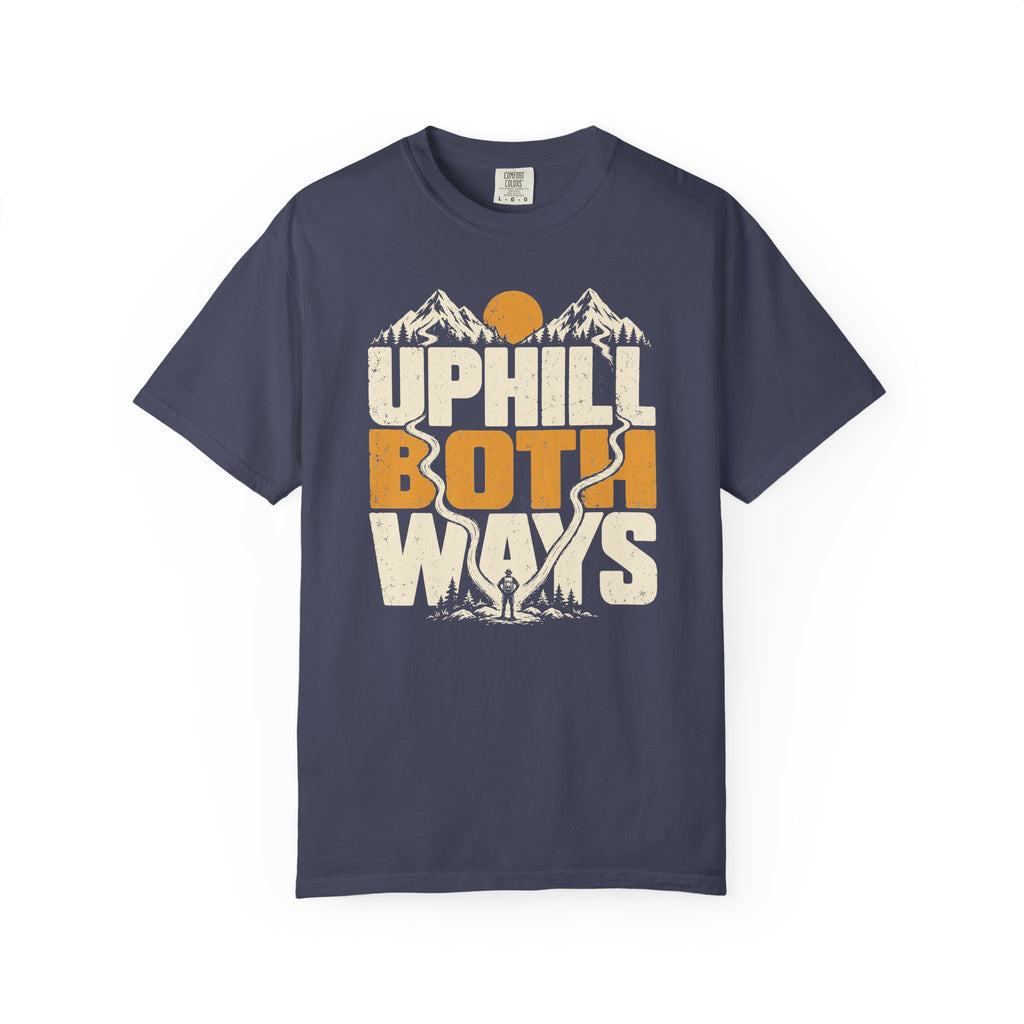 Uphill Both Ways T-Shirt