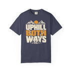Uphill Both Ways T-Shirt