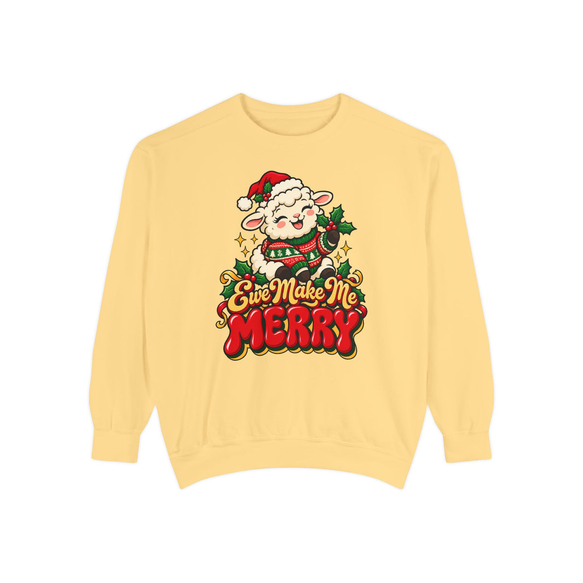 Ewe Make Me Merry Sweatshirt – Butter