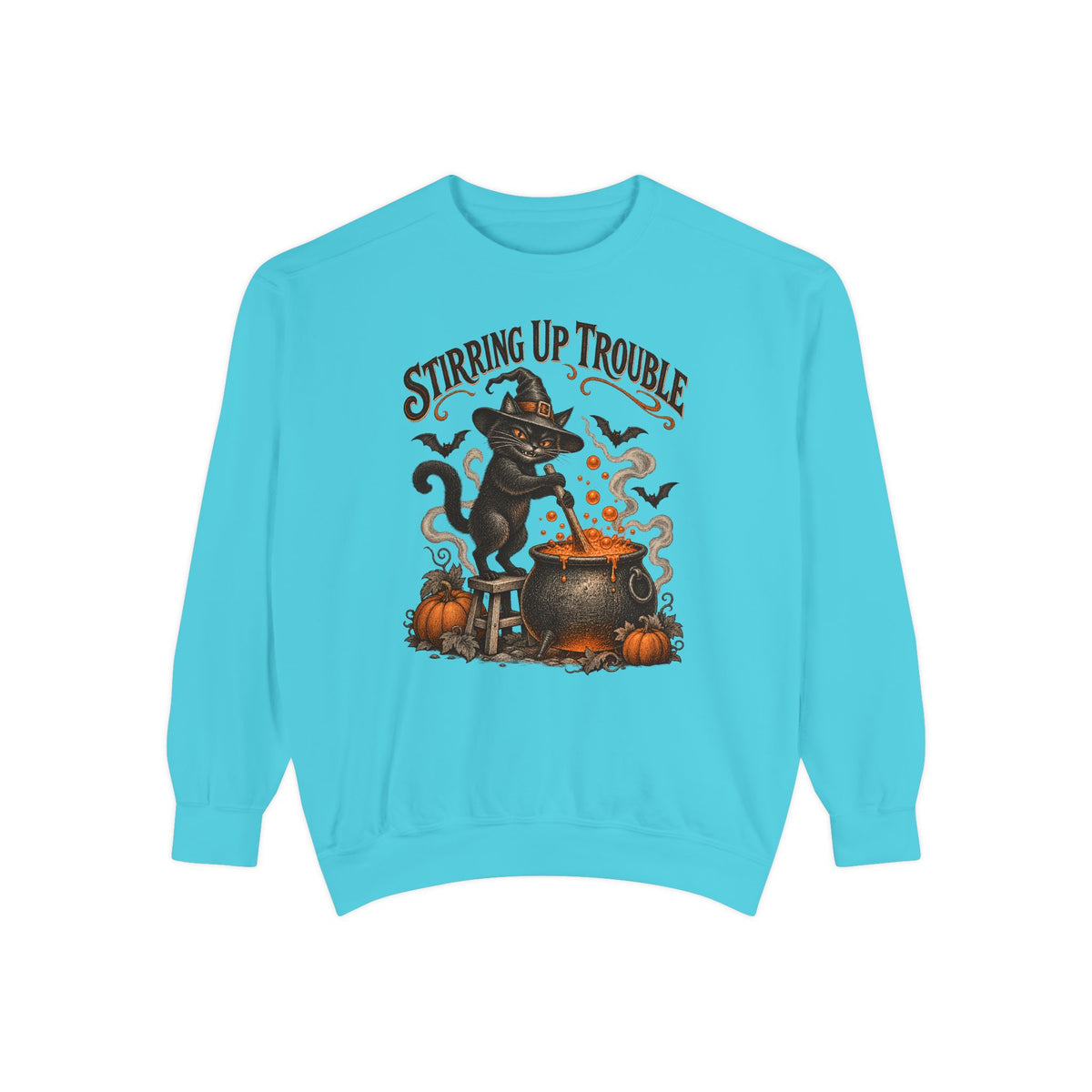 Stirring Up Trouble Sweatshirt – front view