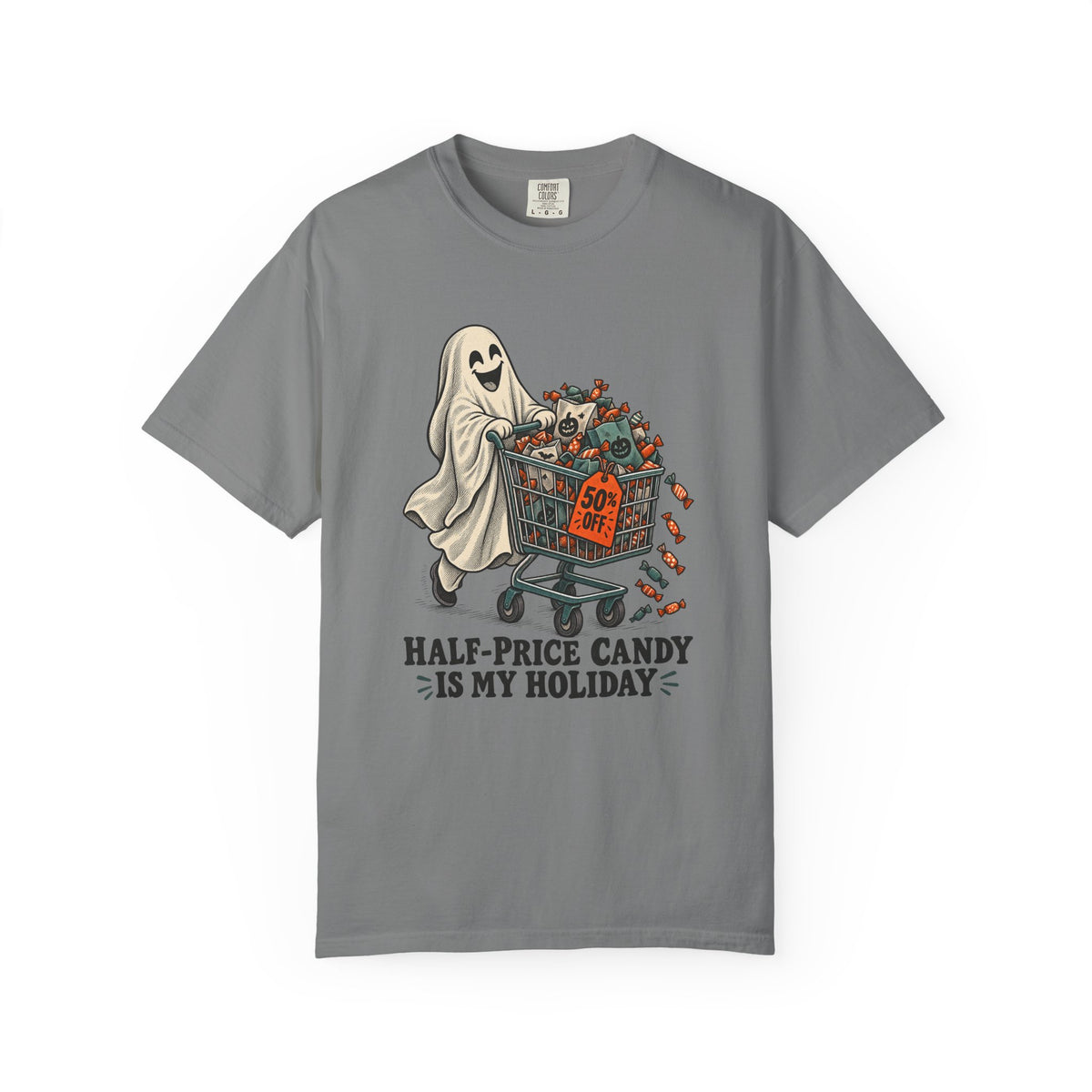 Half-Price Candy Is My Holiday T-Shirt – Grey