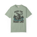 Over the Weight Limit T-Shirt